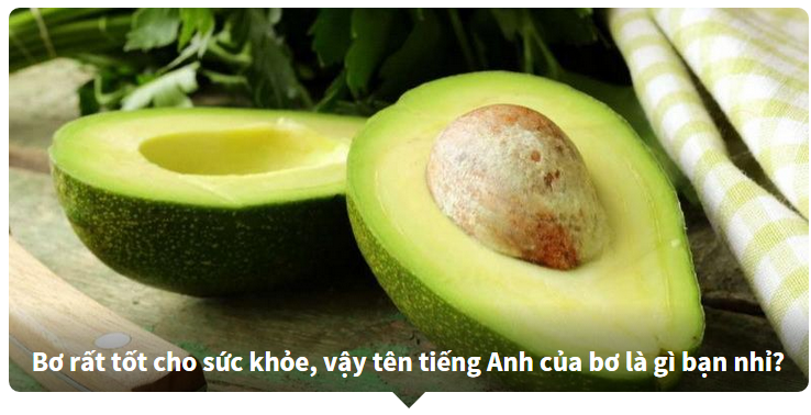 Nhìn hình đoán tên trái cây - Học từ vựng Tiếng Anh chủ đề trái cây